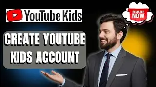 How to Create YouTube Kids Account on PC | Step-by-Step Tutorial for Parents