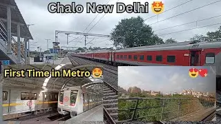 Chal Diye Metro City 😍🤩 Dewas to New Delhi by Train 🚂
