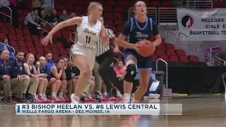#3 Bishop Heelan Vs. #6 Lewis Central