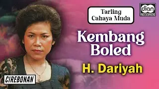 H. Dariyah - Kembang Boled | TARLING CAHAYA MUDA | CIREBONAN