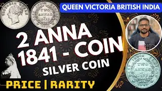 Rare 1841 British India 2 Anna Coin - Queen Victoria Silver | Price & Rarity | British India