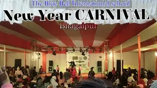 New Year Carnival 2026 🎉 | Blue Bell International School Bhagalpur |Amazing Kids Performances #vlog
