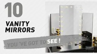 Vanity Mirrors // New & Popular 2017