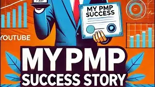 My PMP Success Story