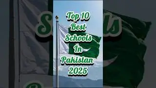 Top 10 Best Schools In Pakistan 2025 #pakistan #