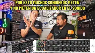 ASÍ USABAN los SONIDEROS de ANTES los ECUALIZADORES😳Y PARA ESTO SE UTILIZAN EN EL SONIDO😎AHORA