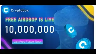 cryptobox airdrop | instant 50$ cbox token | দেরী করলে মিস করবেন