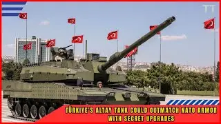 Турецкий танк ALTAY получил революционные обновления ASELSAN | Представлен ОБТ следующего поколения