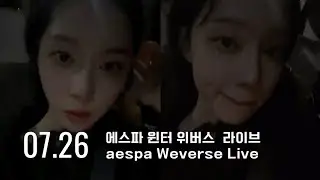 250726 에스파 윈터 위버스 라이브 - aespa winter weverse Live