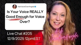 Is Your Voice REALLY Good Enough for Voice Over? (The Truth in 2026) - Live Chat #205