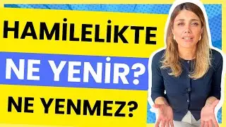 HAMİLELİK DÖNEMİNDE Beslenme Rehberi (2024): DİYETİSYEN TUĞBA YAPRAK