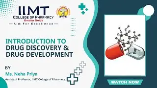 Introduction to Drug Discovery and Drug Development | Pharma Courses | IIMT College of Pharmacy