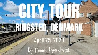 CITY TOUR - RINGSTED PART #2