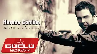 Güçlü Soydemir - Harabe Gönlüm