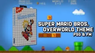 Super Mario Bros. Overworld theme - SEGA Master System remix (PSG & FM)