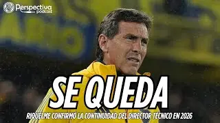 RIQUELME CONFIRMÓ A ÚBEDA COMO DT DE BOCA PARA EL 2026 ⚽️ - EL MERCADO DE PASES EN LLAMAS 🔥 - #PP25