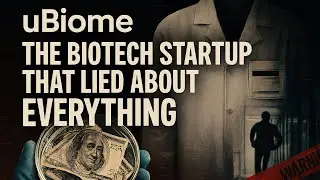 uBiome: The Biotech Startup That Lied About Everything