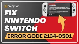 Исправлена ​​ошибка Nintendo Switch с кодом 2134-0501! Быстрое и простое руководство