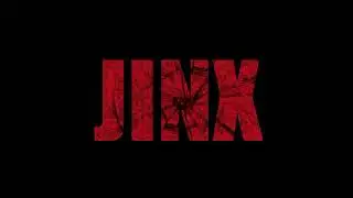 JINX Film Post-Production