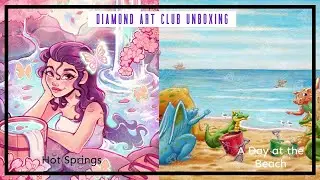 Diamond Art Club unboxing - Hot Spring & Day at the Beach