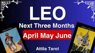 Leo April May June 2025 Love Relationship Money Career Finance Tarot Reading