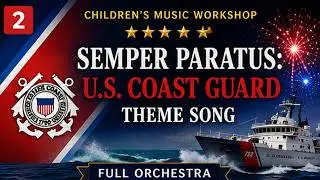 Semper Paratus: U.S. Coast Guard Theme Song