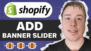 How To Add Banner Slider In Shopify