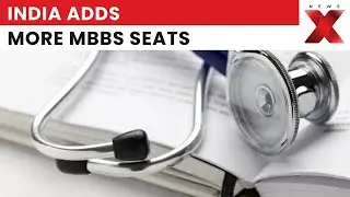 Количество мест в программе MBBS увеличено: Индия увеличивает количество мест в программе MBBS дл...