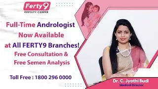 FERTY9 Announces Full-Time Andrologist | FREE Andrology Consultation & FREE Semen Analysis
