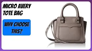REVIEW (2026): Micro Avery Tote Bag. Features