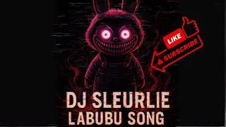 DJ Sleurlie &ndash; Labubu Viral Trap (Haunted Toy Beat)