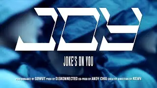 SOWUT - JOY (Official Music Video)