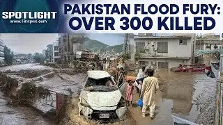 Pakistan Floods: Over 350 Dead as Cloudburst Destroys Villages; Buner Worst Hit | Spotlight | N18G