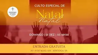 Culto Especial  de Natal  - 21/12/2025