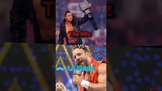 The Miz vs LA Knight #shorts #wwe #1v1 #edit #themiz #laknight