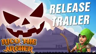 Save The Princess... - Rico The Archer -  Release Trailer