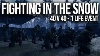 Fighting in The Snow! | Squad 1 Life Event (40v40 Squad v18)