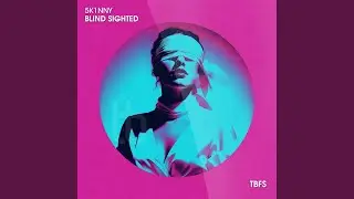 Blind Sighted (Extended)