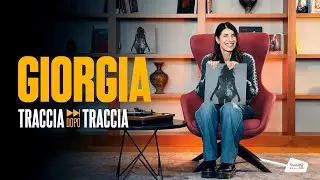 Traccia dopo Traccia con Giorgia: 