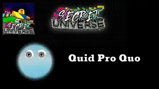 Quid Pro Quo Badge (+ Eyemaggedon) - Secret Universe - Roblox (by Feodoric) {READ DESC}