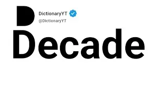 Decade Antonyms | Opposite Words 