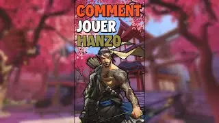 Comment jouer HANZO sur OVERWATCH
