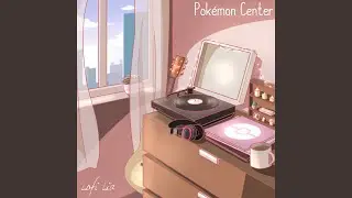 Pok&eacute;mon Center (From 