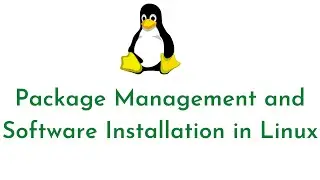 Package Management and Software Installation in Linux | Linux package management interview questions