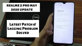 Realme 2 Pro C.31 May 2020 Update | New Features | Android 10 Realme UI | Technical Chaharji