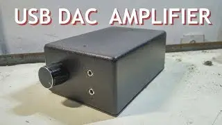 DIY USB DAC with Amplifier! Basic Tutorial and How It Works!