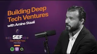 Building Deep Tech Ventures with Amine Staali
