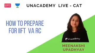 How to Prepare for IIFT  VARC by Meenakshi Upadhyay