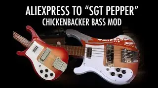 Sgt Pepper Chickenbacker 4001 Bass Conversion