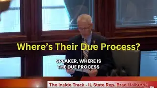 Where Is Their Due Process? Rep  Brad Halbrook Calls Out Illinois Democrats on Victims of Illegal Im